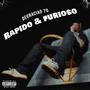 RAPIDO & FURIOSO