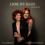 Liebe ist alles