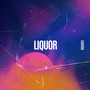 Liquor