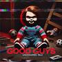 GOOD GUYS (Explicit)