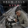 Drum Talk (Live) [feat. Onaje Allan Gumbs, Vanessa Ferguson & Tony Stevenson]