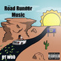 Road Runner Music (Explicit)