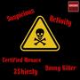 Suspicious Activity (Freestlye) (feat. Certified Menace & 2 $hiesty) [Explicit]