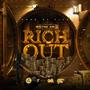 Rich Out (feat. Wayne 4m) [Explicit]