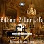Billion Dollar Life (Explicit)