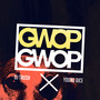 Gwop (Explicit)