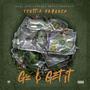 Go & Get It (Explicit)