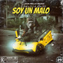 Soy un Malo (Explicit)