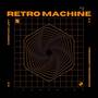 Retro Machine (Remix)