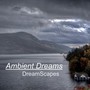 Ambient Dreams