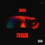 I'm Back (Prod. By Nmelnik) [Explicit]