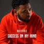 Success On My Mind (Explicit)