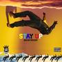 STAY UP (Explicit)