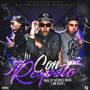 Con Respeto (feat. El Tridente Musical)