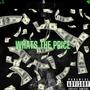 What's The Price (Explicit)