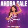 AHORA SALE