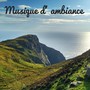 Musique d’ ambiance - Pour créer une atmosphère sereine et chaleureuse