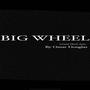 BIG WHEEL