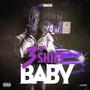 3rd Shift Baby (Explicit)