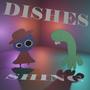 DISHES (Explicit)