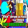 Vice (Drunk as ****) [feat. Deuce] [Explicit]