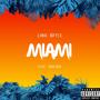 Miami (feat. I Am SciryL) [Explicit]
