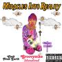 Miracles Into Reality (Explicit)