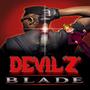 DEVIL'Z' BLADE