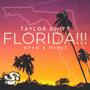 Florida!!! (Brad $ Remix) [Explicit]