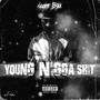 Young nigga **** (Explicit)