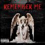 Remember Me (Explicit)