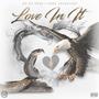 Love In It (feat. Cavarichy King) [Explicit]