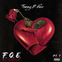 F.O.E. (Full of Emotions) , Pt. 1 [Explicit]