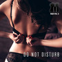 Made, Vol. 24 - Do Not Disturb (Explicit)