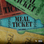 Meal Ticket (Explicit)