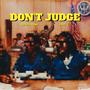 Don't Judge (Explicit)