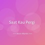 Saat Kau Pergi
