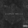 Mental Wreck (Explicit)