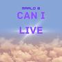 Can I Live (Live)