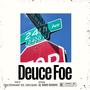 Deuce Foe (feat. Eighty Spadez) [Explicit]