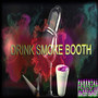 Drink Smoke Booth (Explicit)