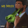 No Mask (Explicit)