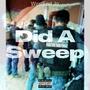 Did A Sweep (Explicit)