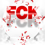 Fck (Explicit)