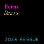 Deals (2025 Reissue)