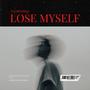 Lose Myself (Explicit)