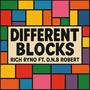 Different Blocks (feat. D.N.B Robert) [Explicit]
