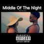 middle of the night (Explicit)