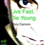 Live Fast, Die Young E.P.