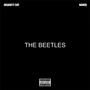 The Beetles (Explicit)